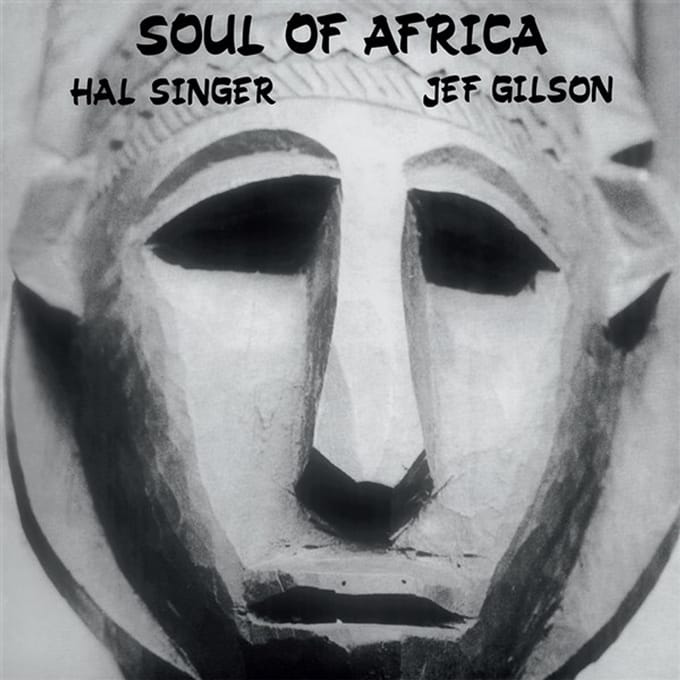 Hal Singer & Jef Gilson - Soul Of Africa (LP)