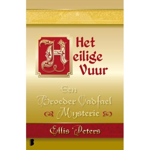 Het Heilige Vuur - Een Broeder Cadfael Mysterie - Ellis Peters