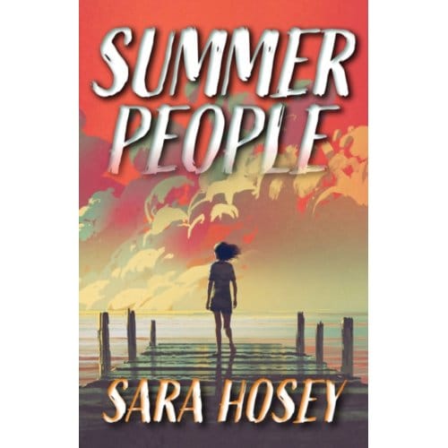 Summer People - Hosey, Sara