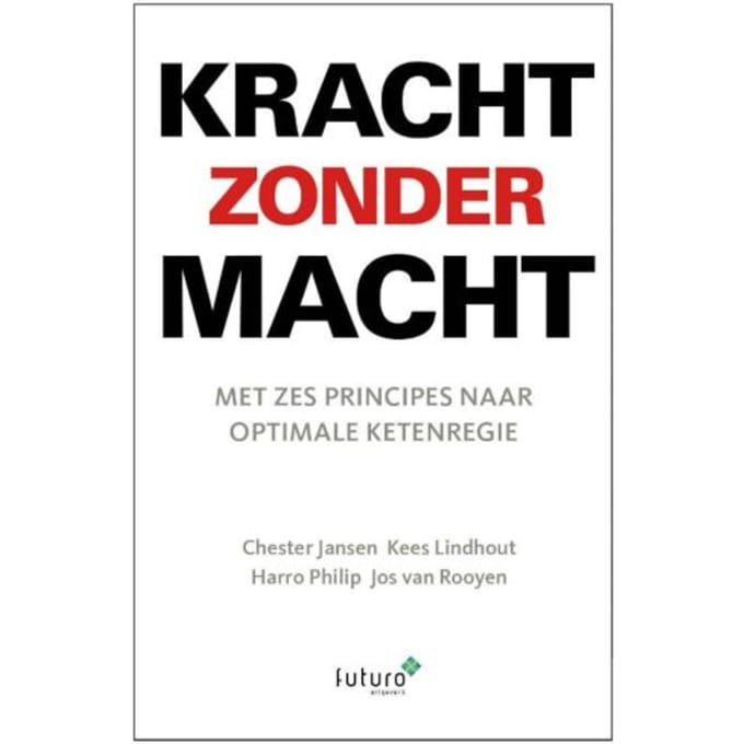 Kracht Zonder Macht - Kees Lindhout