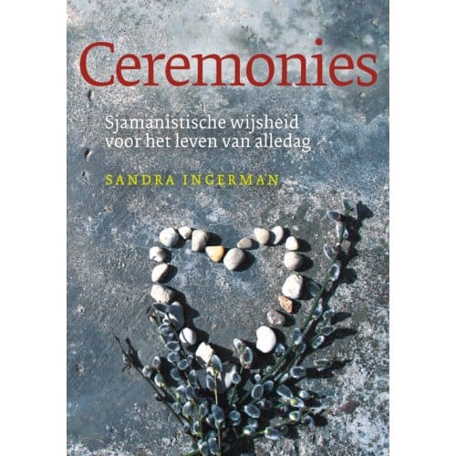 Ceremonies - Sandra Ingerman