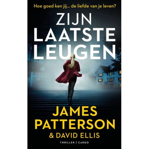 Zijn Laatste Leugen - James Patterson