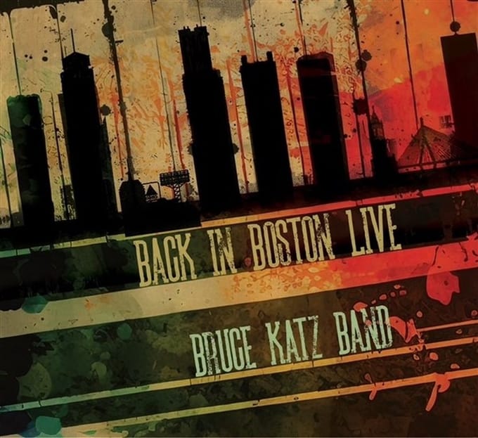 Bruce Katz Band - Back In Boston Live (CD)