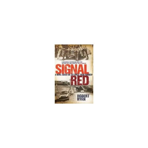 Signal Red - Robert Ryan
