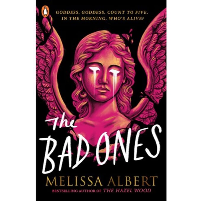 The Bad Ones - Melissa Albert