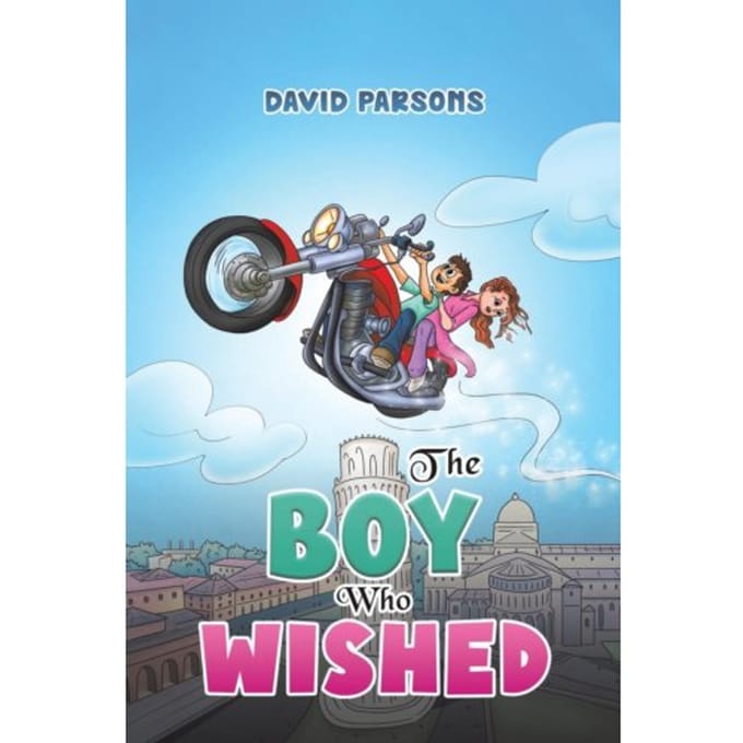 The Boy Who Wished - David Parsons