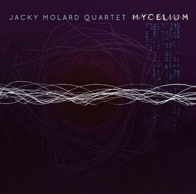 Jacky Molard Quartet - Mycelium (CD)