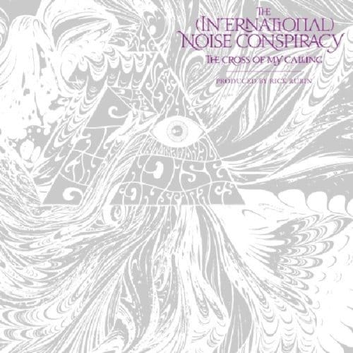 International Noise Conspiracy - The Cross Of My Calling (CD)