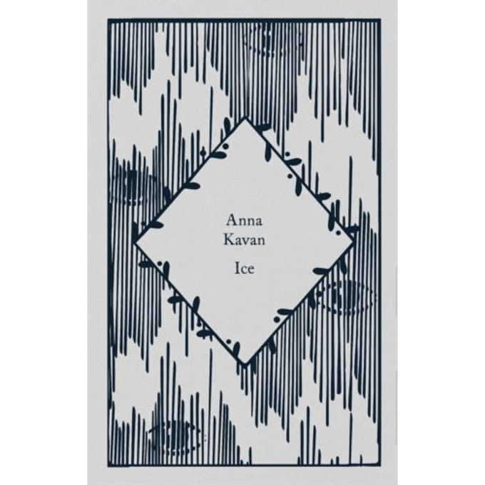 Ice - Little Clothbound Classics - Anna Kavan