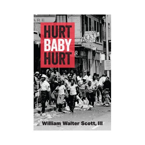 Hurt, Baby, Hurt - William Walter Scott III