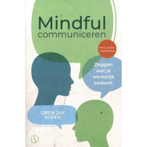 Mindful Communiceren - Oren Jay Sofer