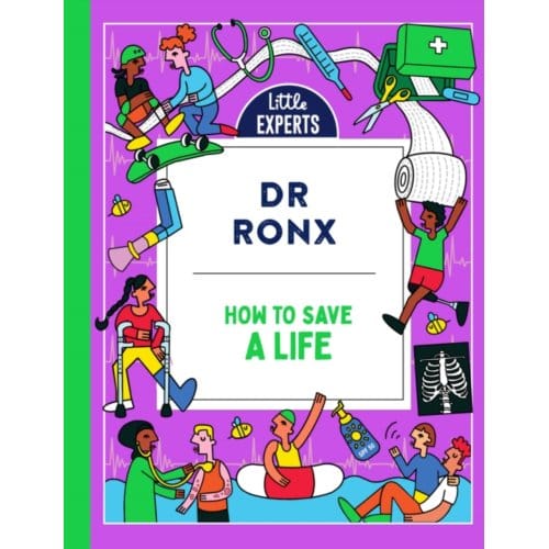 How To Save A Life - Little Experts - Dr Ronx