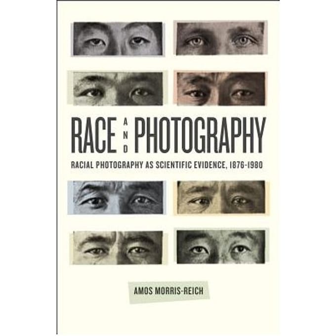 Race And Photography - Amos Morris-Reich