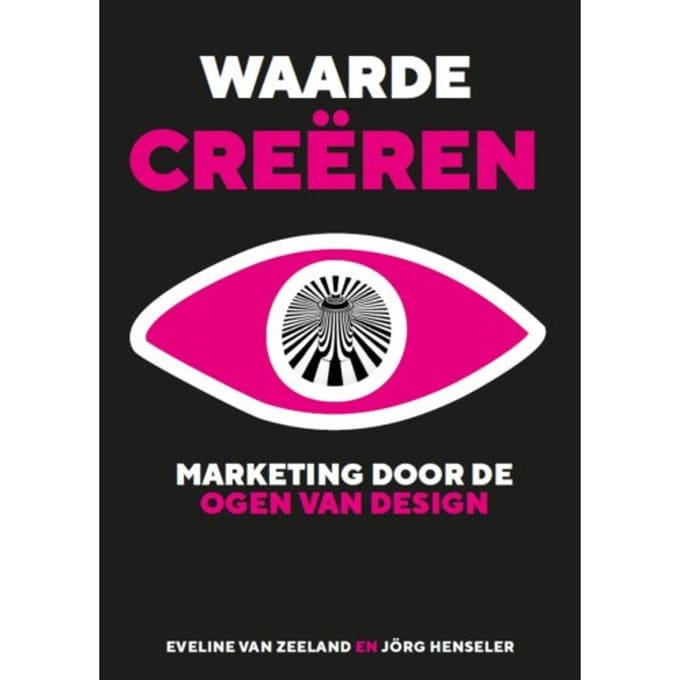 Waarde Creëren - Eveline van Zeeland