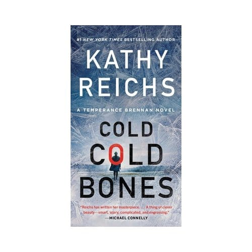 Cold, Cold Bones - A Temperance Brennan Novel - Kathy Reichs