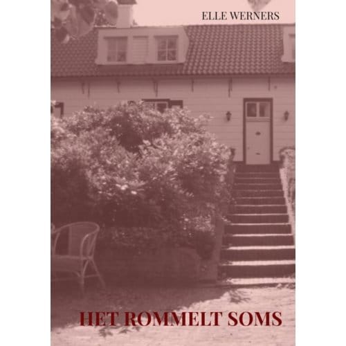Het Rommelt Soms - Elle Werners