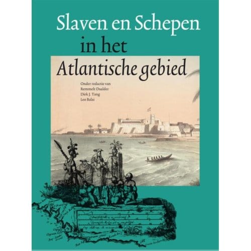 Slaven En Schepen In Het Atlantisch Gebied