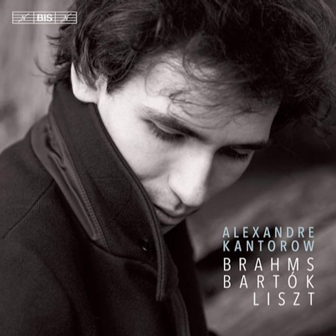 Alexandre Kantorow - Brahms - Bartok - Liszt (SACD)