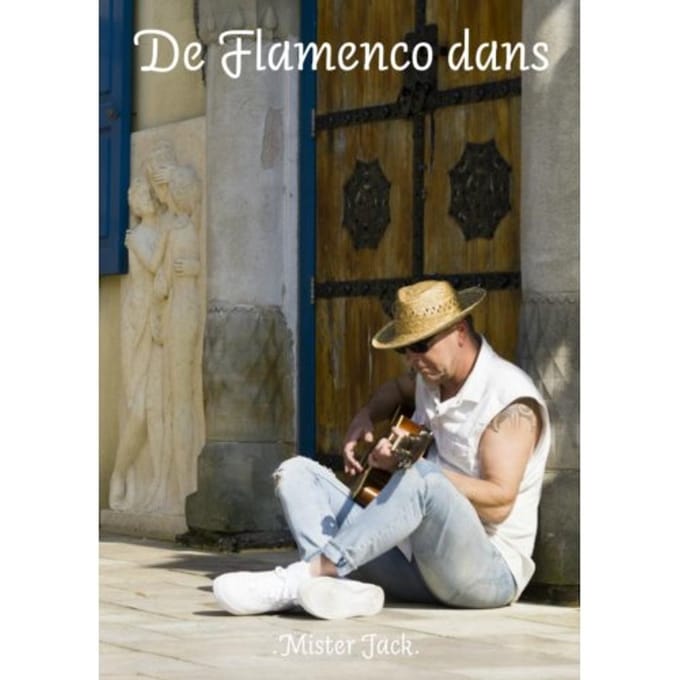 De Flamenco Dans - .Mister Jack.
