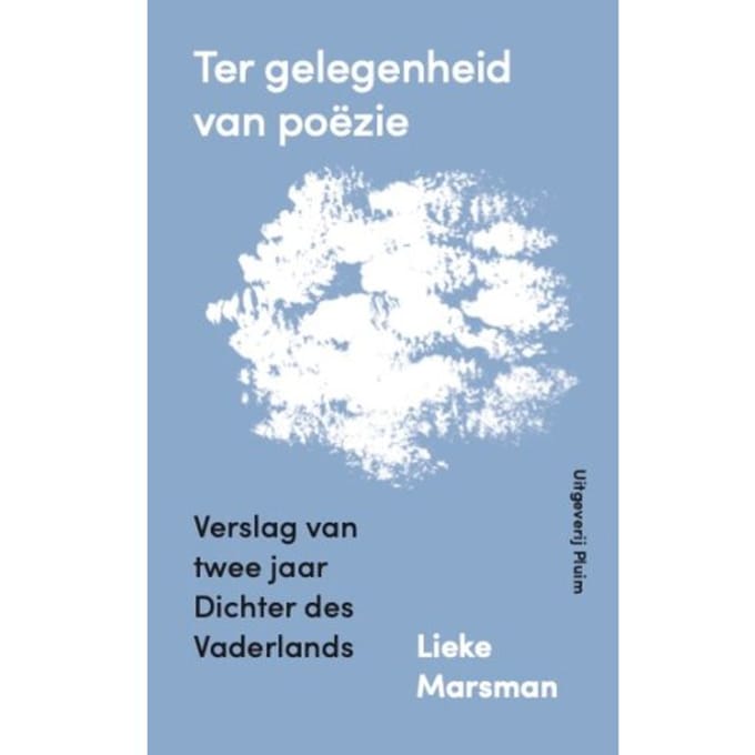 Ter Gelegenheid Van Poëzie - Lieke Marsman