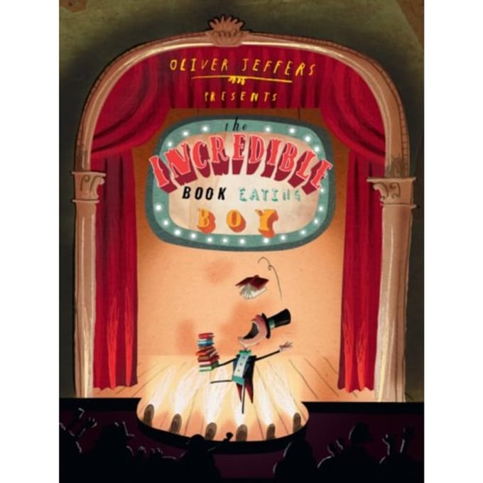 The Incredible Book Eating Boy - Oliver Jeffers