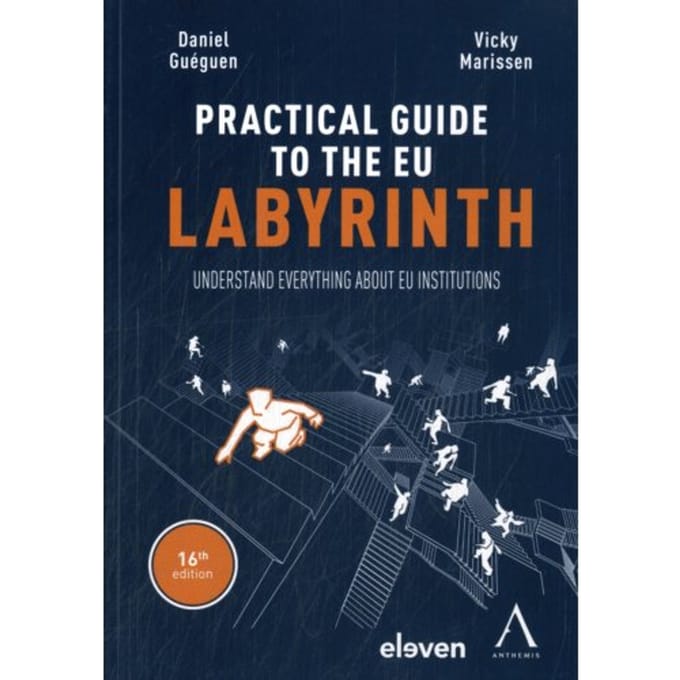 Practical Guide To The Eu Labyrinth - Daniel Guéguen
