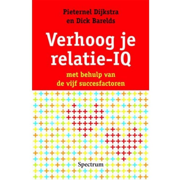 Verhoog Je Relatie-Iq - Pieternel Dijkstra