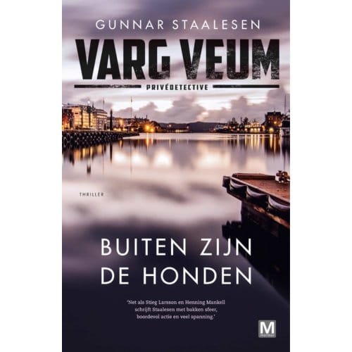 Buiten Zijn De Honden - Varg Veum - Gunnar Staalesen