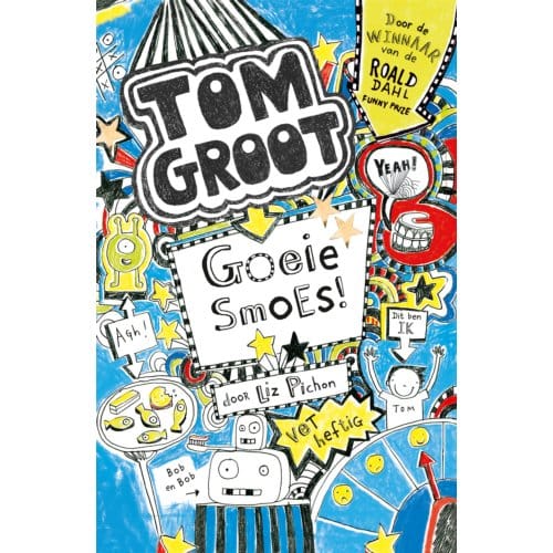 Goeie Smoes - Tom Groot - Liz Pichon