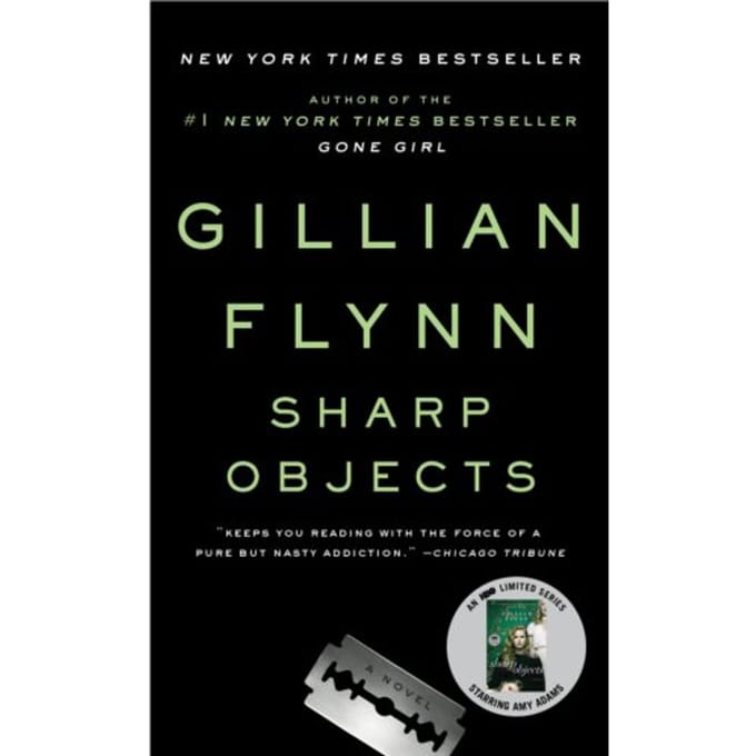 Sharp Objects - Gillian Flynn