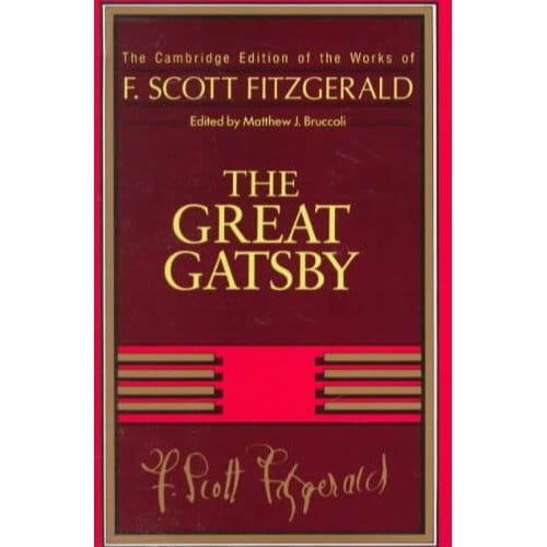 F. Scott Fitzgerald: The Great Gatsby - F. Scott Fitzgerald
