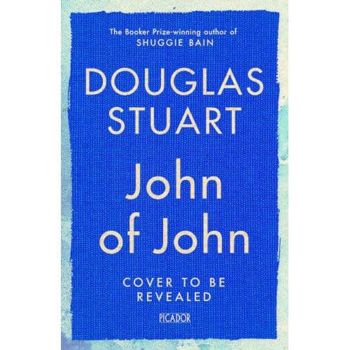 John Of John - Douglas Stuart