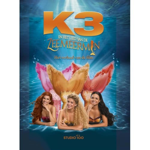 K3 : Filmboek - Lied Van De Zeemeermin - K3 - Annelies Van de Woestyne