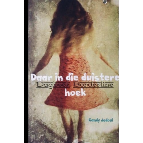 Daar In Die Duistere Hoek - Candy Jadoul