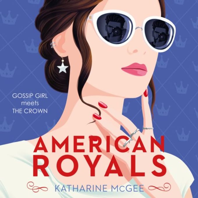 American Royals - American Royals - Katharine McGee