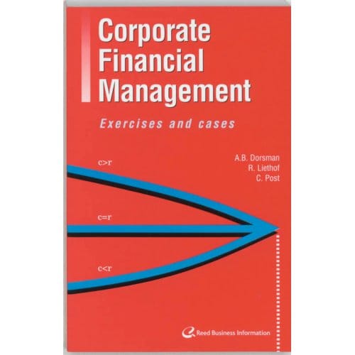 Corporate Financial Management - A.B. Dorsman