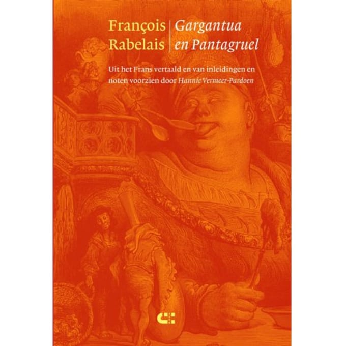 Gargantua En Pantagruel - François Rabelais