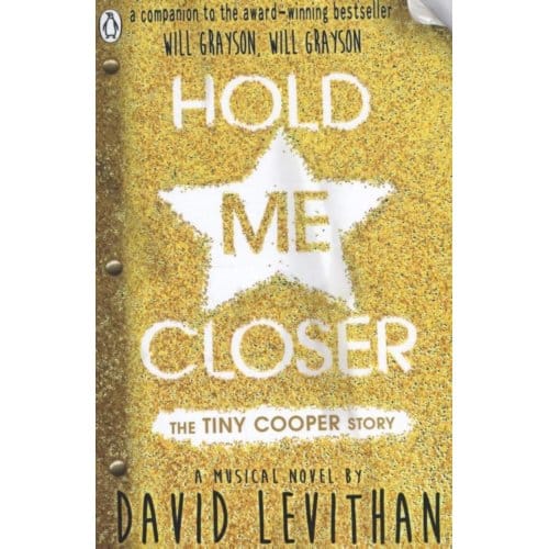 Hold Me Closer - Levithan, David