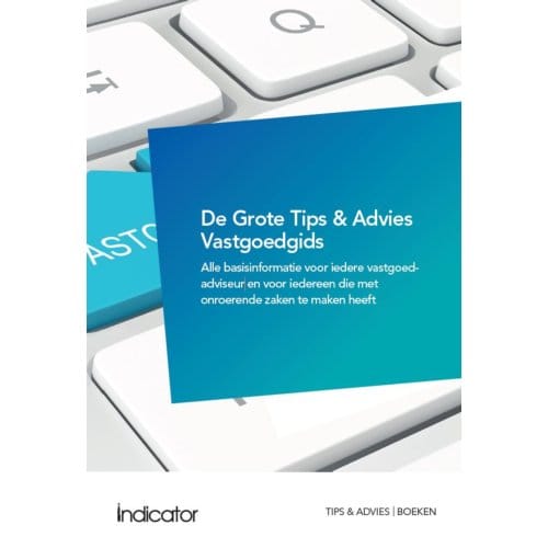 De Grote Tips & Advies Vastgoedgids
