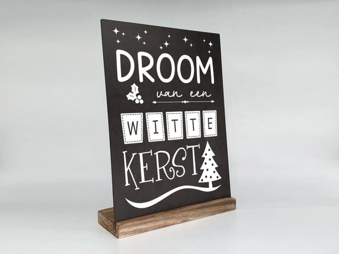 Tekstbord in standaard 30x21cm droom van een witte kerst