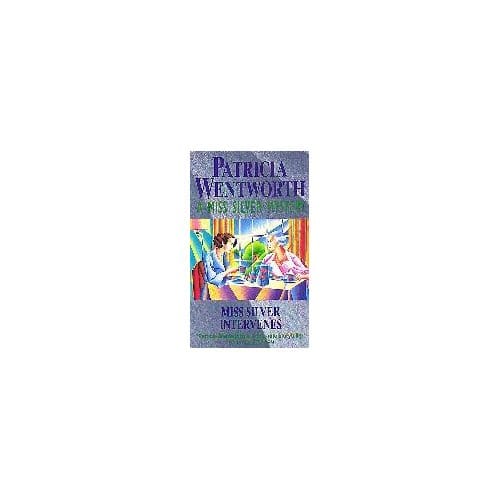 Miss Silver Intervenes - Patricia Wentworth