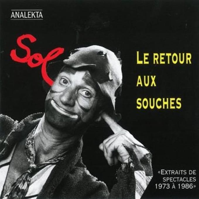 Marc Favreau - Sol...Retour Aux Souches (2 CD)