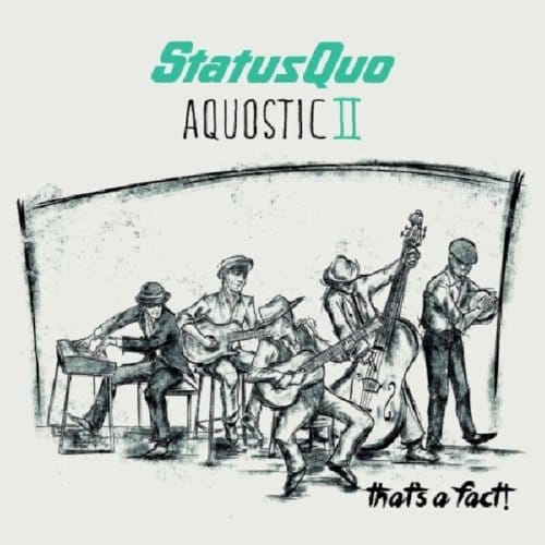 Aquostic Ii - That's A Fact! - Status Quo
