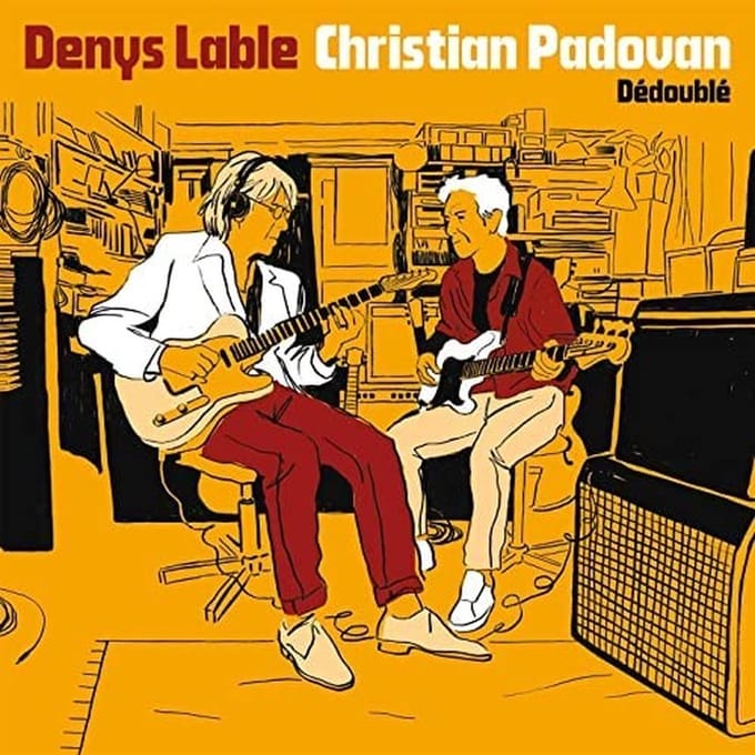 Denys Lable & Christian Padovan - Dédoublé (CD)