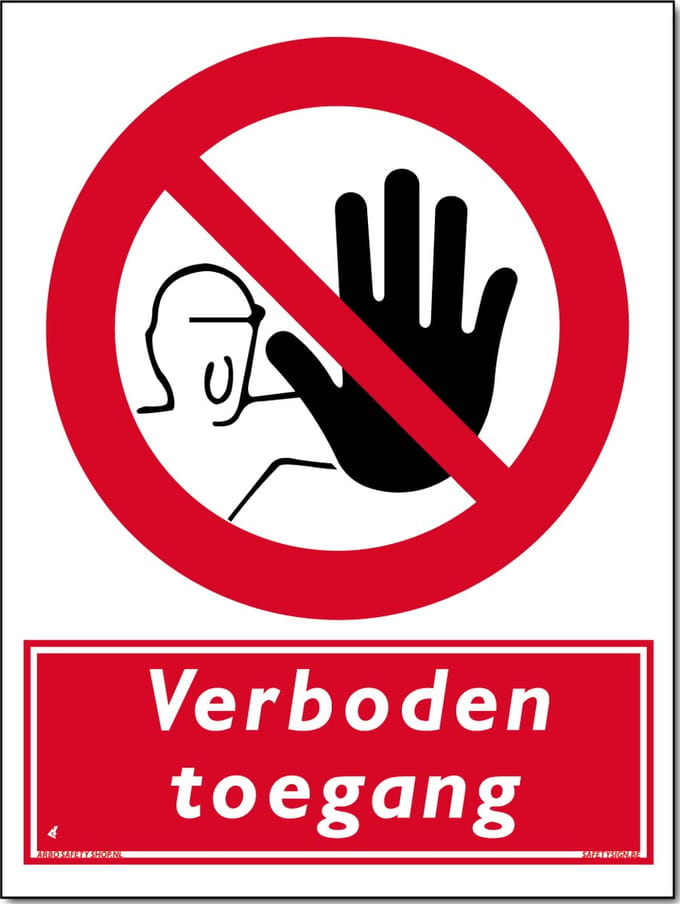 Verboden toegang bord - Bord 300 x 400 mm - (Forex)