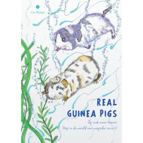 Real Guinea Pigs - Liv Meijer