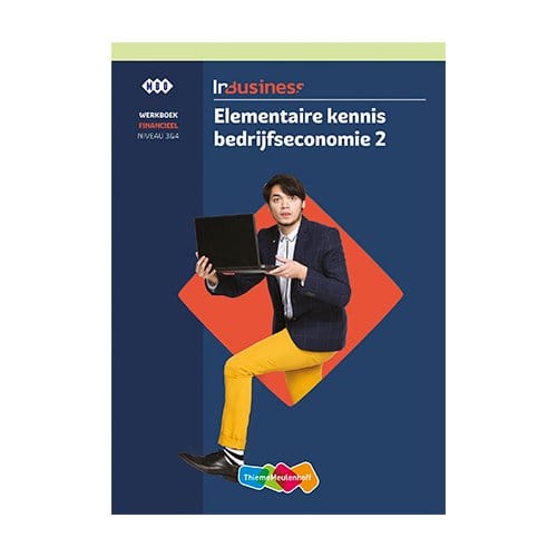 Inbusiness Financieel Elementaire Bedrijfseconomie / Deel 2 / Werkboek