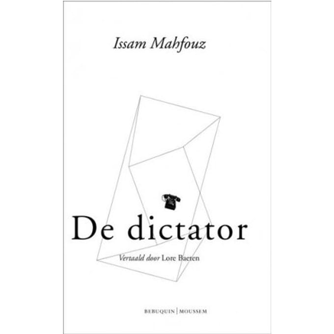 De Dictator - Issam Mahfouz