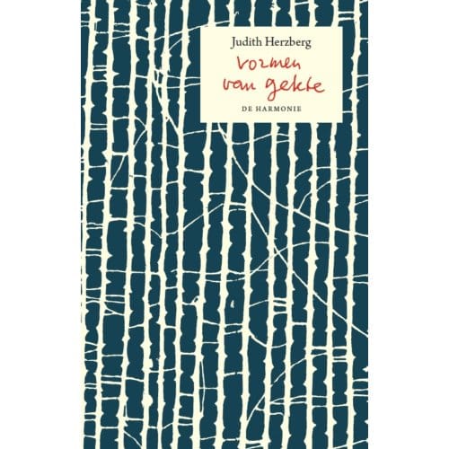 Vormen Van Gekte - Judith Herzberg