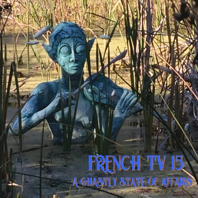 French TV - A Ghastly State Of Affairs (CD)
